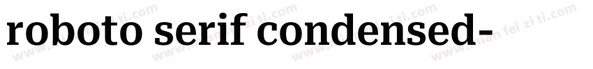 roboto serif condensed字体转换